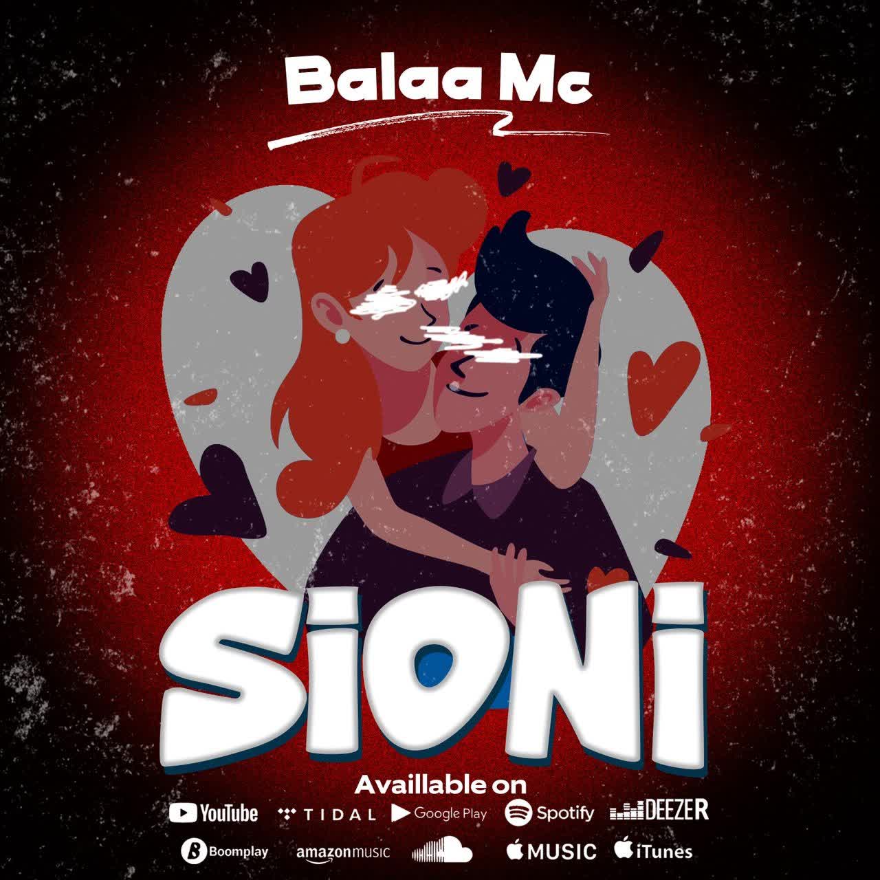 Song of | Balaa Mc – Sioni