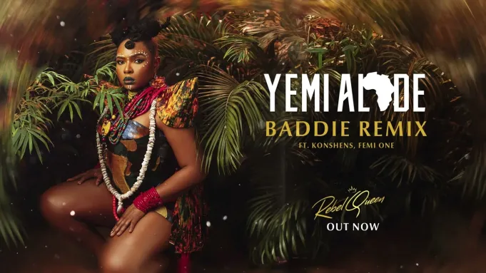 Song of | Yemi Alade ft Konshens & Femi One – Baddie Remix