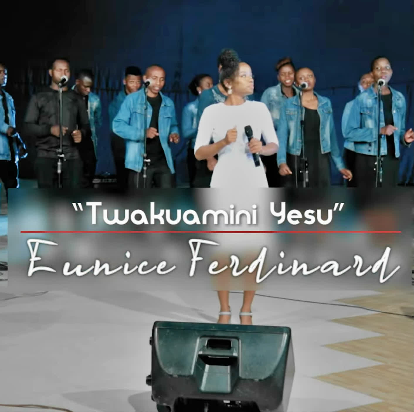 Song of | Eunice Ferdinard – Twakuamini Yesu