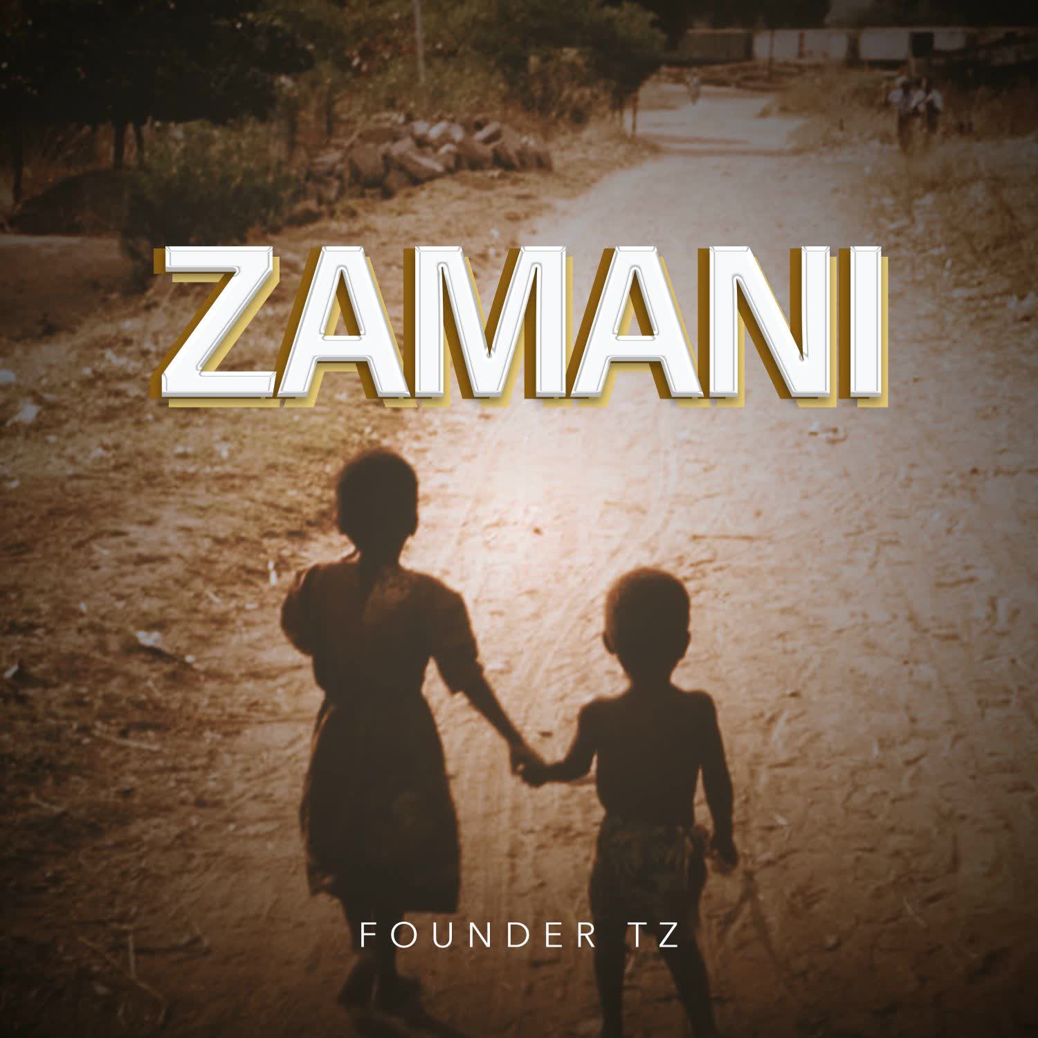 Song of | Founder TZ – Zamani