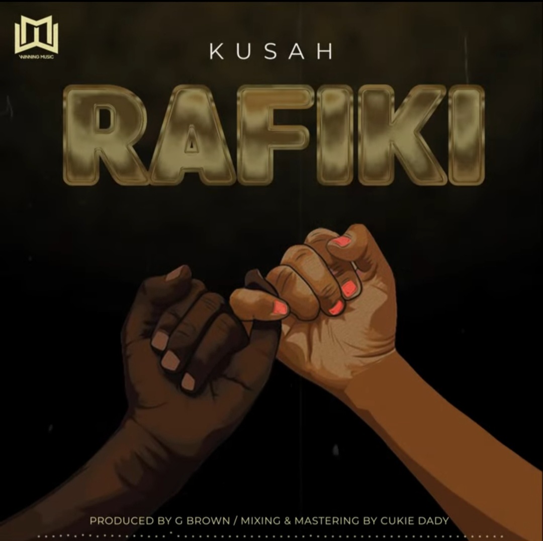 Song of | Kusah – Rafiki