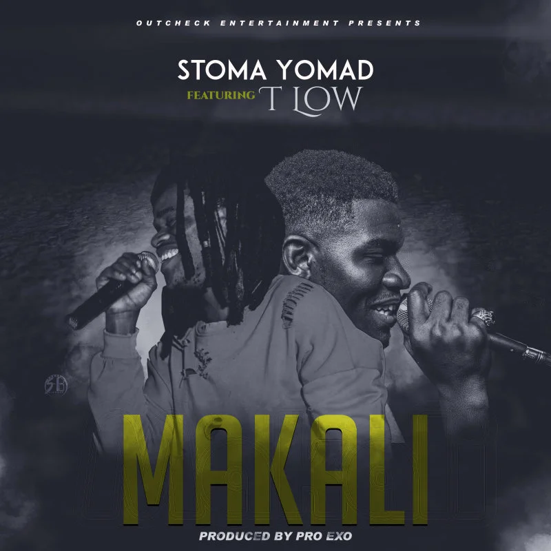 Song of | Stoma Yomad Ft. T-Low – Makali