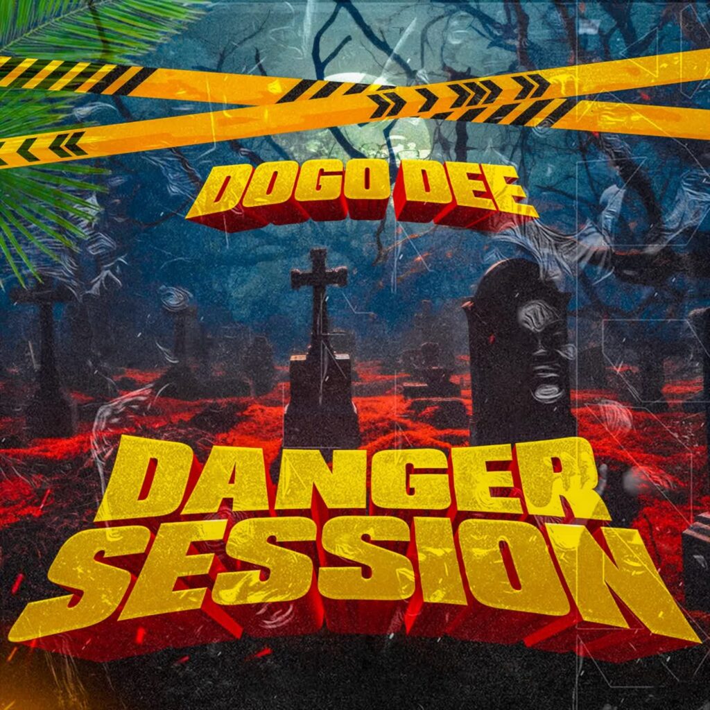 Song of | Dogo Dee – Danger Session-1