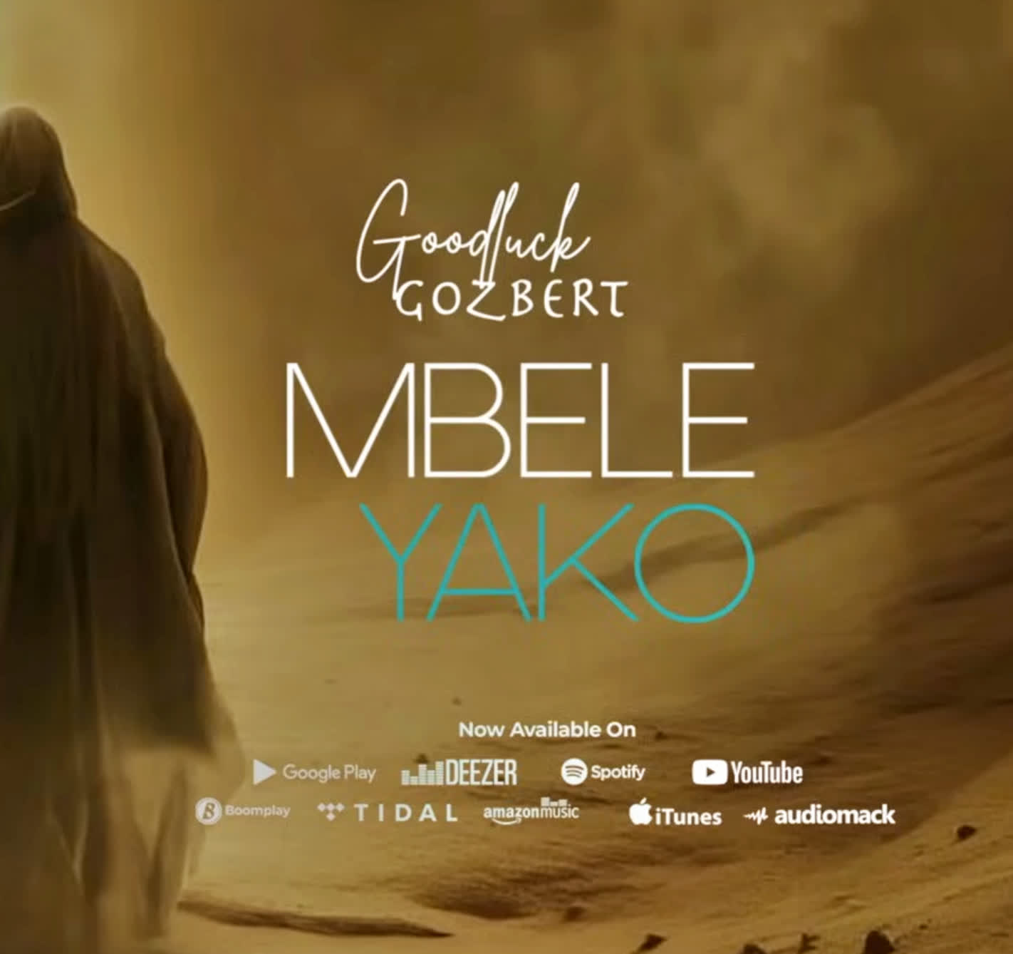 Song of | Goodluck Gozbert – Mbele yako