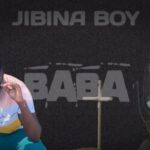 Song of | Jibina Boy – Baba