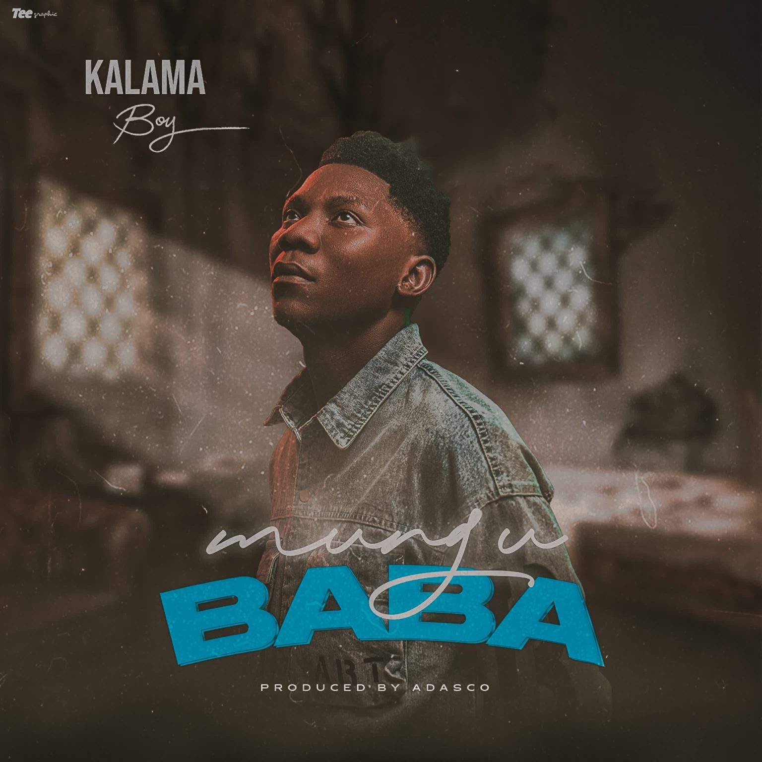 Song of | Kalama Boy – Mungu Baba