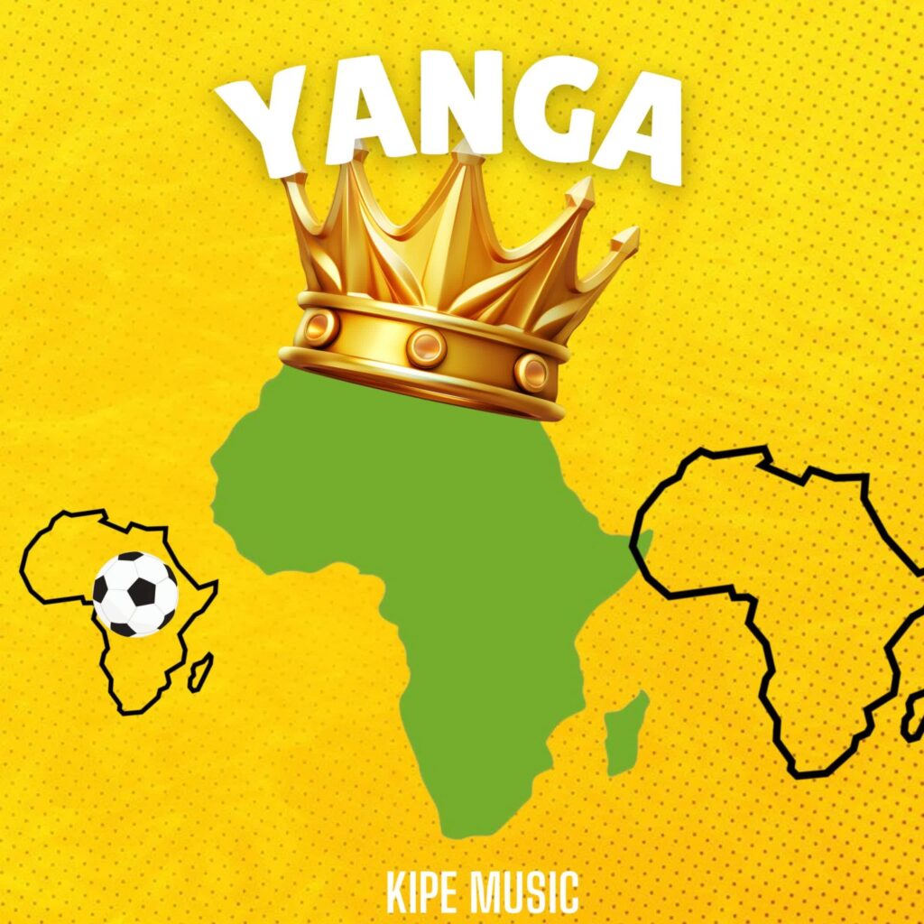 Song of | Kipe Music – Yanga