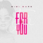 Song of | Mimi Mars – For You