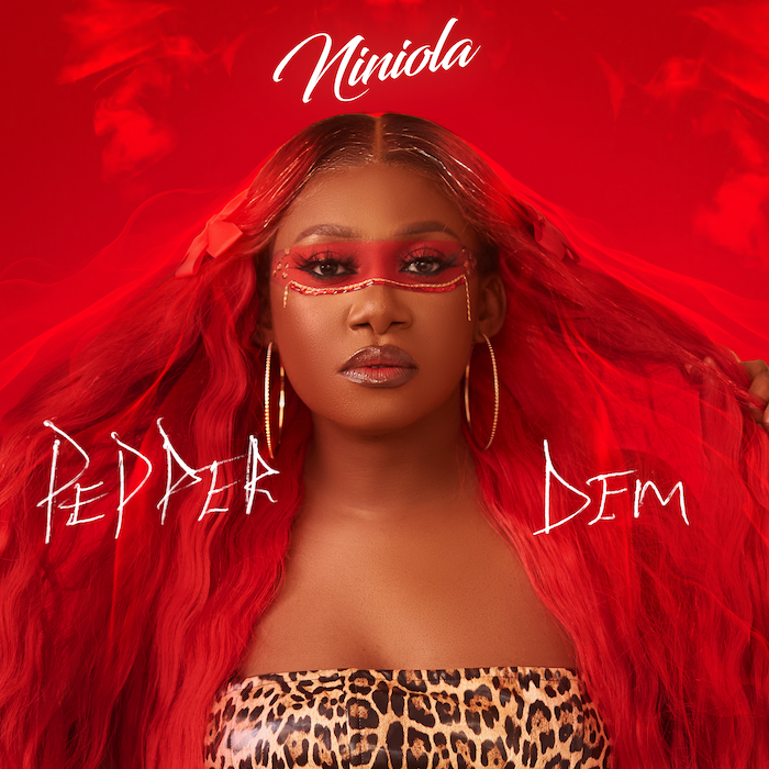 Song of | Niniola – Pepper Dem