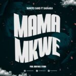 Song of | Yamoto Band ft Barnaba – Mama Mkwe