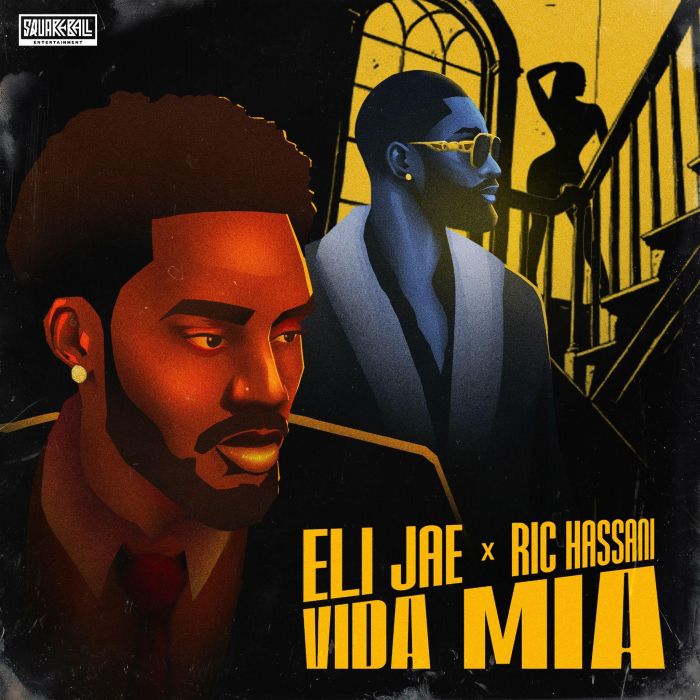 Song of | Eli Jae Ft. Ric Hassani – Vida Mia