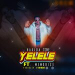 Song of | Hakiba Tone Ft. Memorize – Yelele