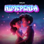 Song of | Imuh – Nimependa
