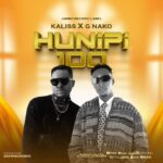 Song of | Kaliss X G Nako – Hunipi 100