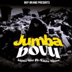 Song of | Kapaso Bkp Ft. Kiluza Fanani – Jumba Bovu