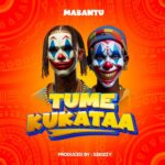 Song of | Mabantu – Tumekukataa