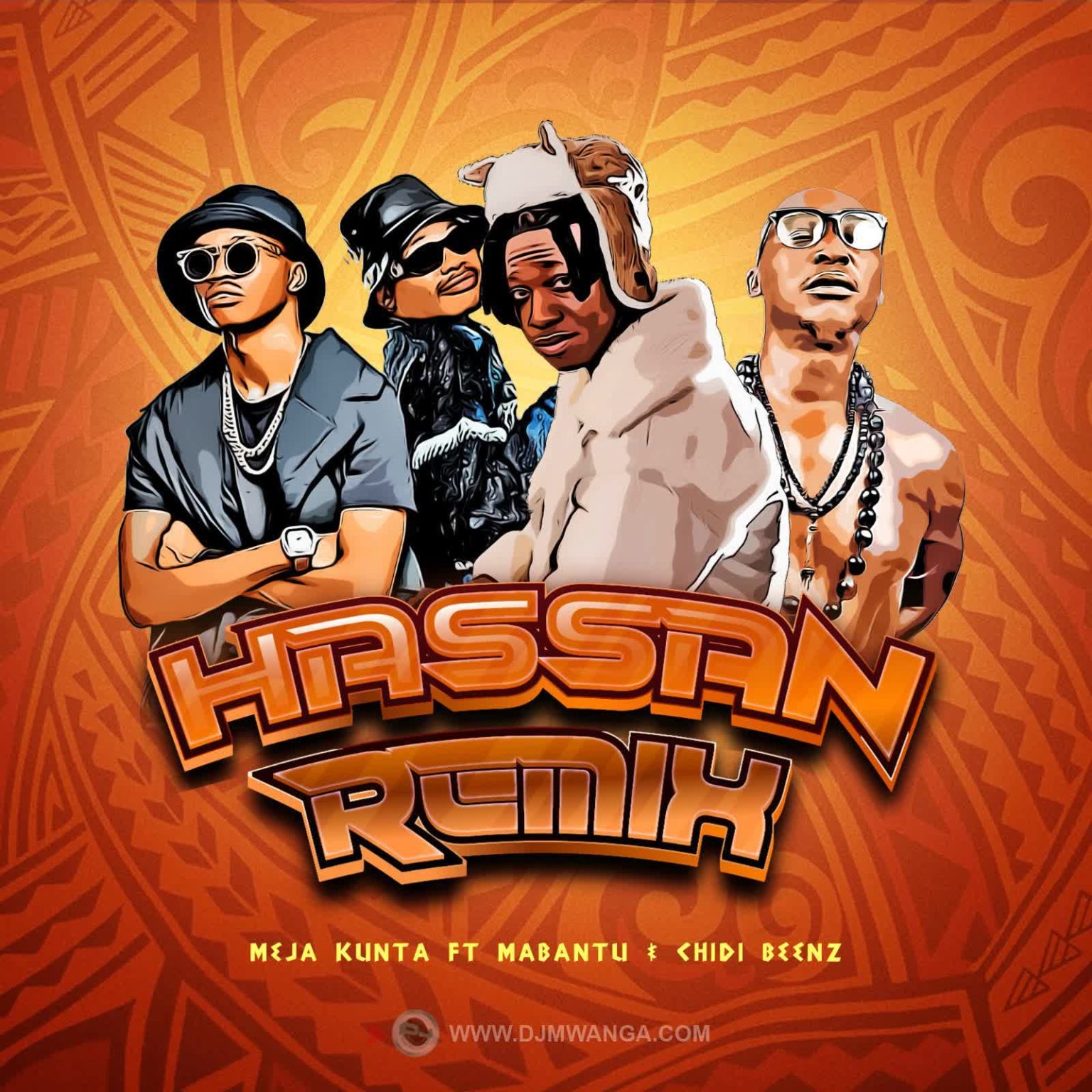 Song of | Meja Kunta feat Mabantu & Chidi Beenz – Hassan Remix