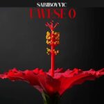 Song of | Sabiboyvic – Uwese O
