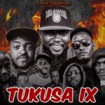 Song of | Ghetto X Kinya X Stan rhymes X Konkod X Songa X Billbalaa – Tukusa IX