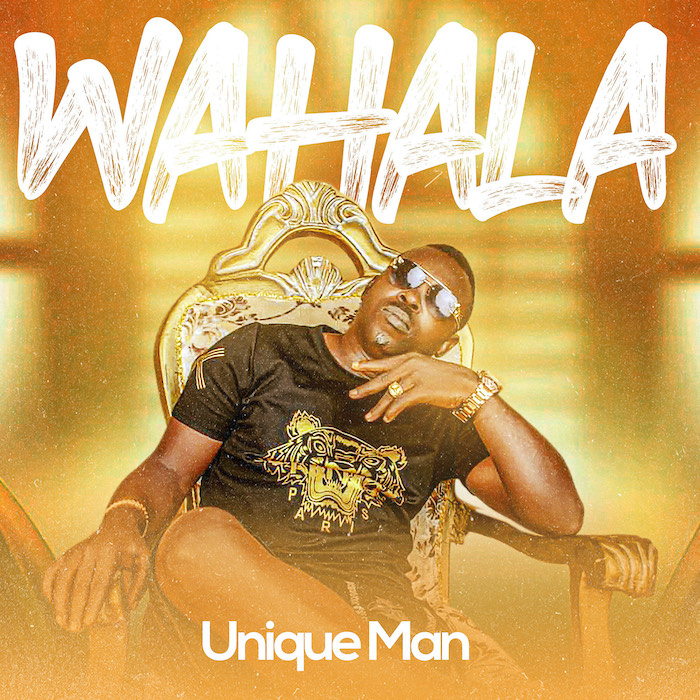 Song of | Unique Man – Wahala