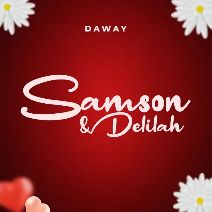 Song of | Daway – Samson & Delilah