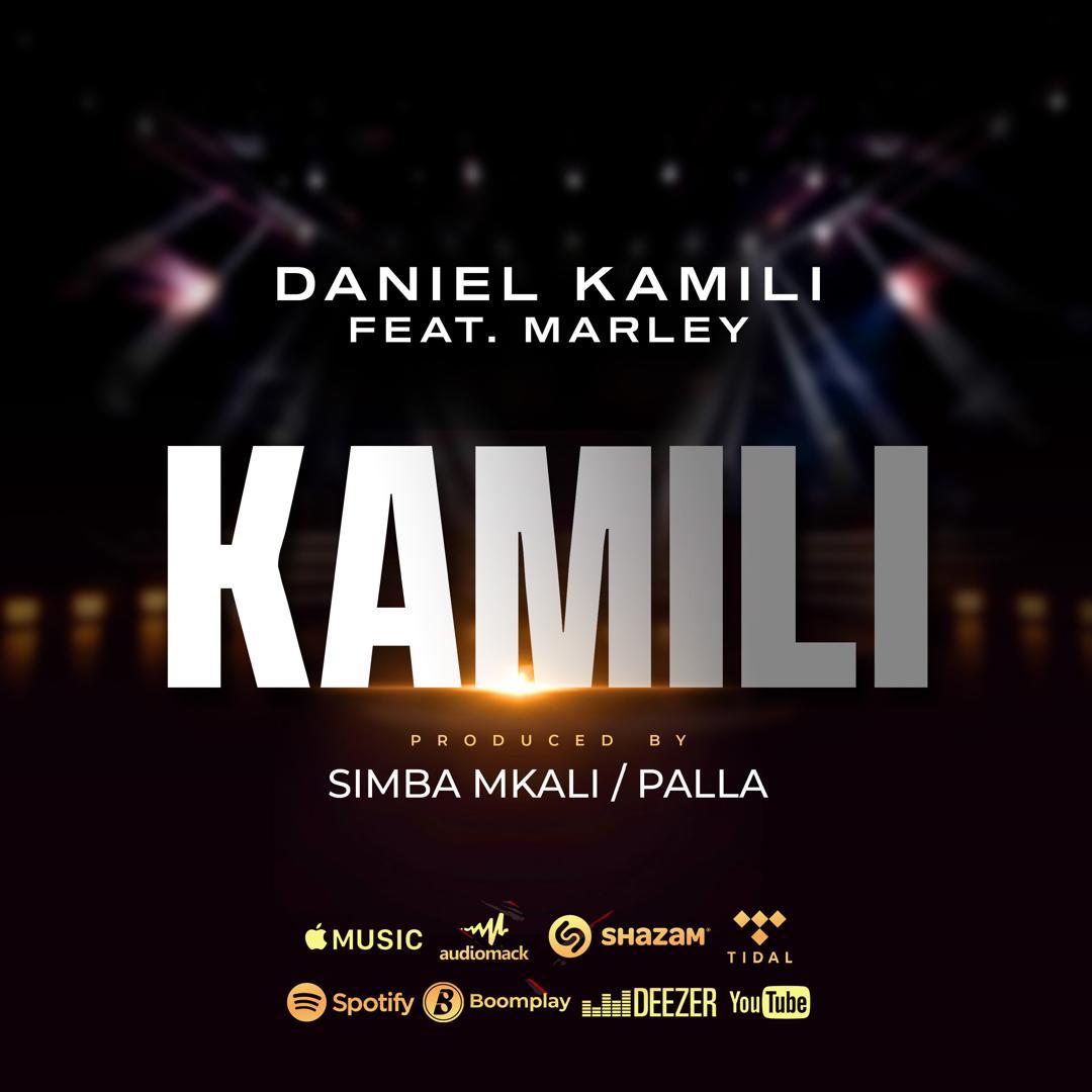 Song of | Daniel Kamili Ft. Marley – Kamili