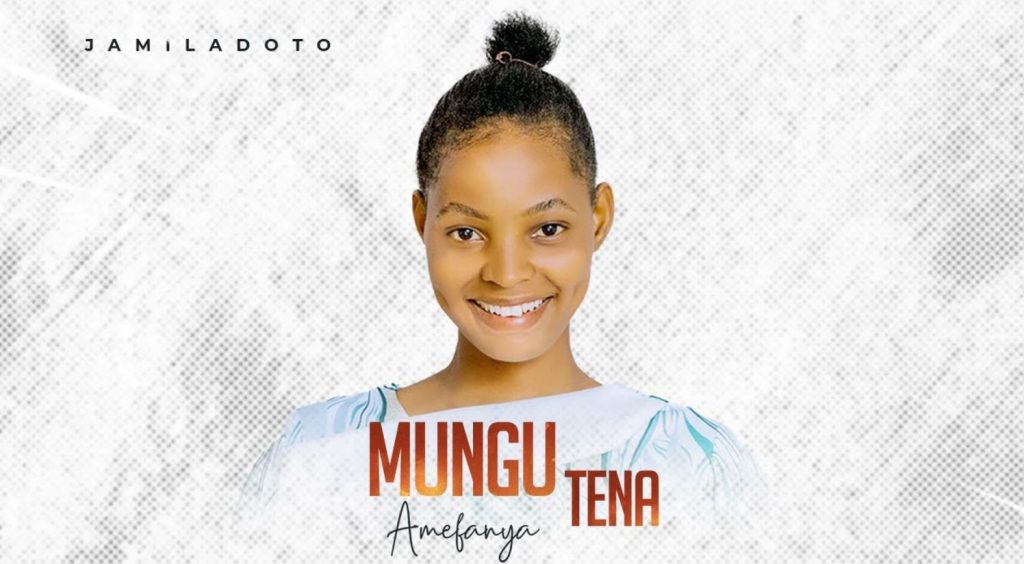 Song of | Jamila Doto – Amefanya Tena