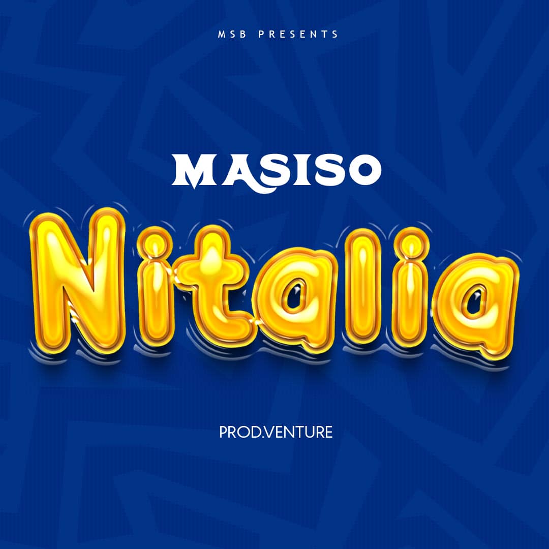 Song of | Masiso – Nitalia