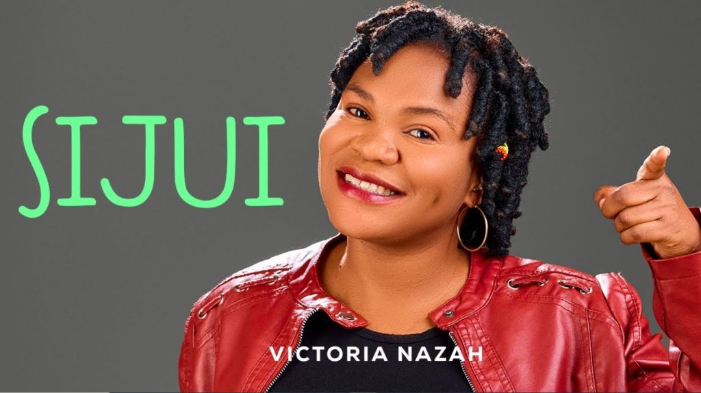 Song of | Victoria Nazah – Sijui