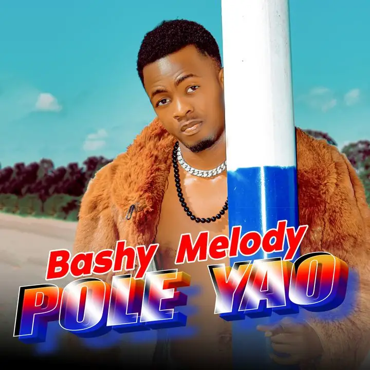 Song of | Bash Melody – Pole Yao