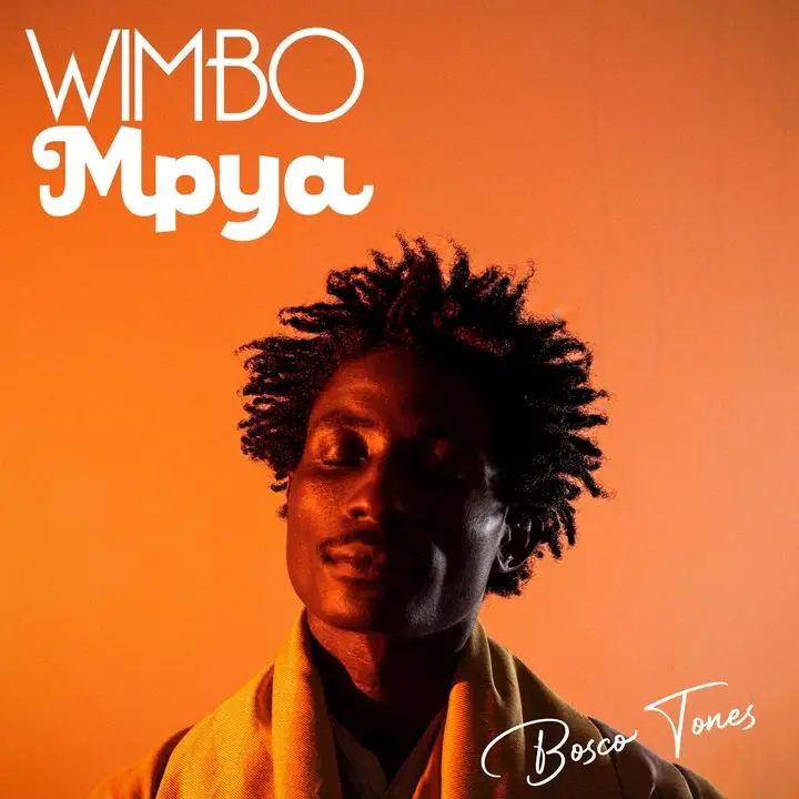 Song of | Bosco Tones – Wimbo Mpya