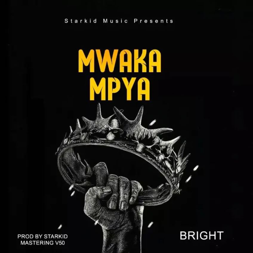 Song of | Bright – Mwaka Mpya