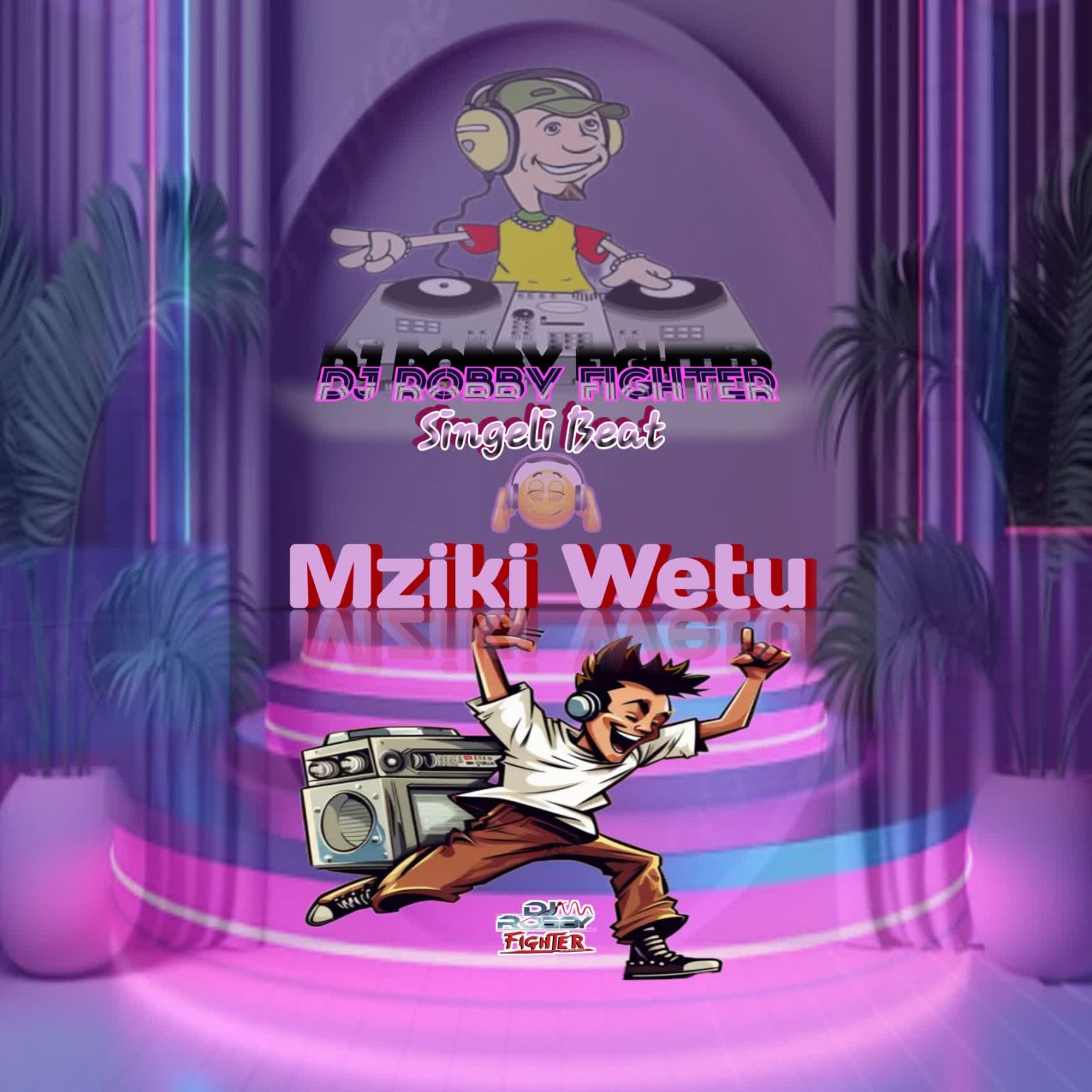 Song of | Dj Robby Fighter – Mziki Wetu