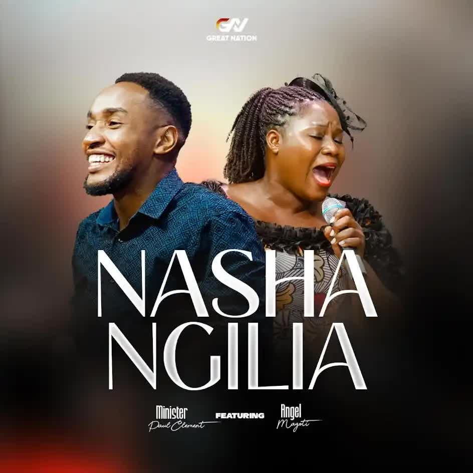 Song of | Paul Clement Ft. Angel Magoti – Nashangilia