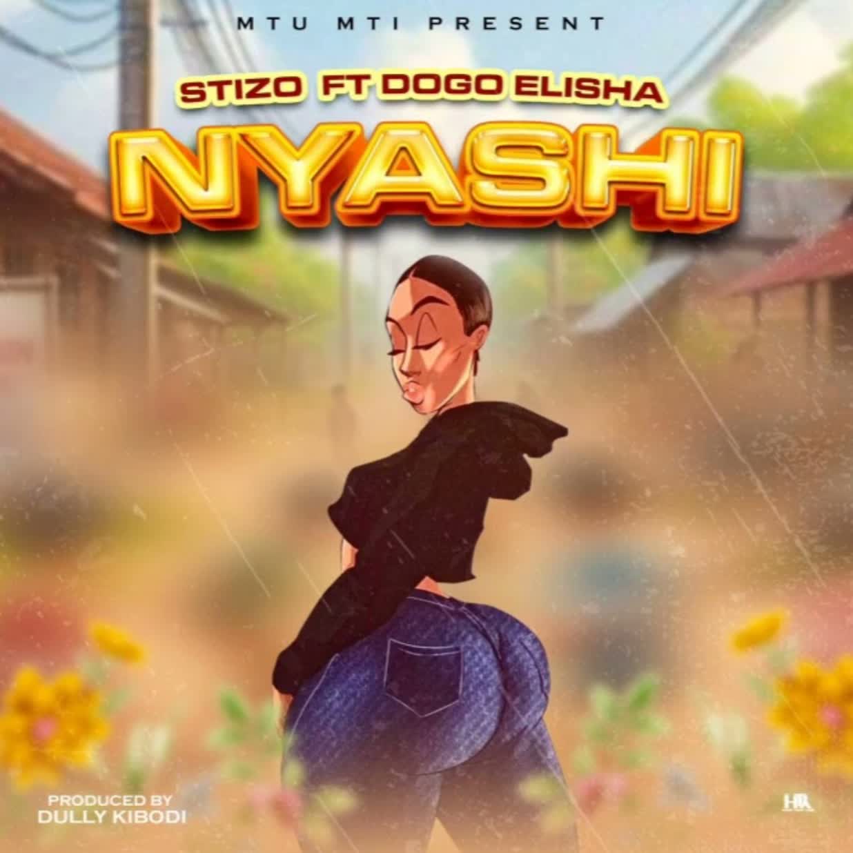 Song of | Stizo Ft. Dogo Elisha – Nyashi