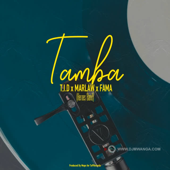 Song of | Tid X Marlaw X Fama – Tamba