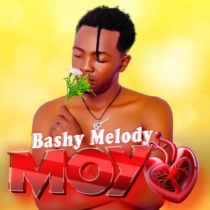 Song of | Bashy Melody – Moyo