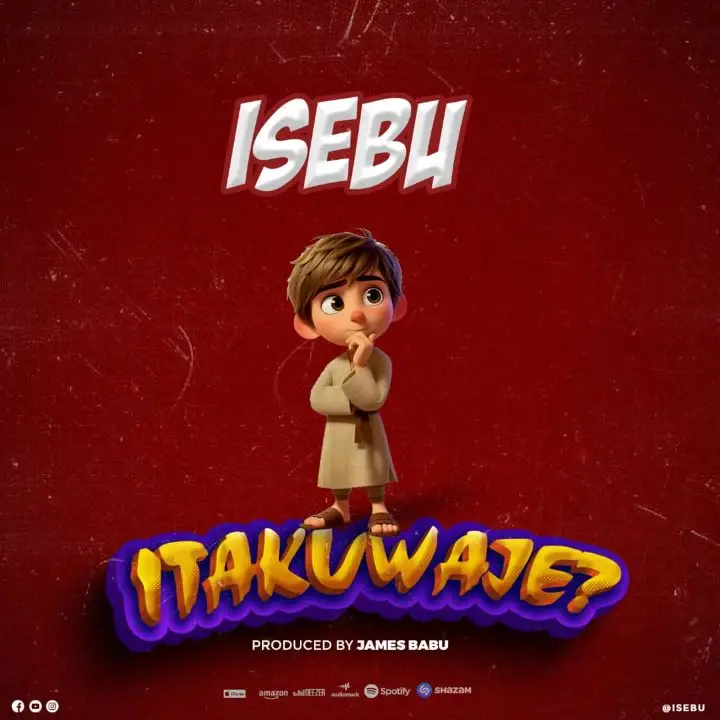 Song of | Isebu – Itakuwaje