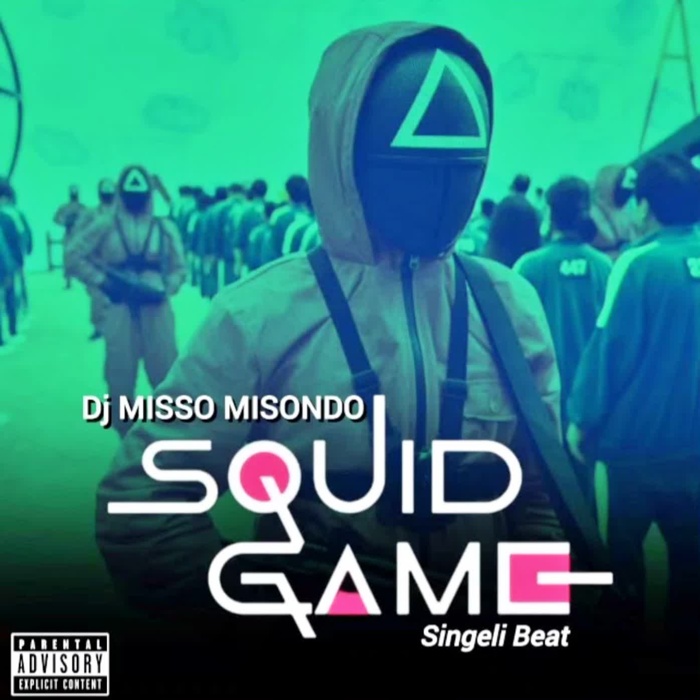 Song of | Misso Misondo – Squid Game Singeli Remix