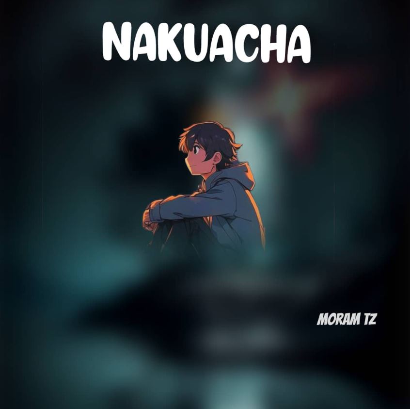 Song of | Moram Tz – Nakuacha