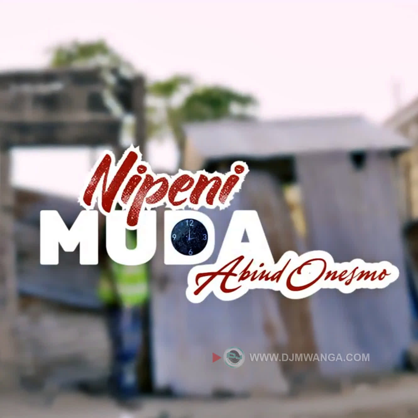 Song of | Abiud Onesmo – Nipeni Muda