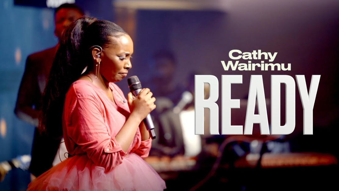 Song of | Cathy Wairimu – Ready