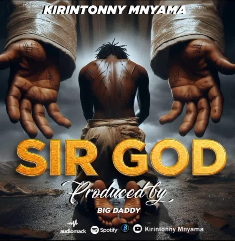 Song of | Kirintonny Mnyama – Sir God