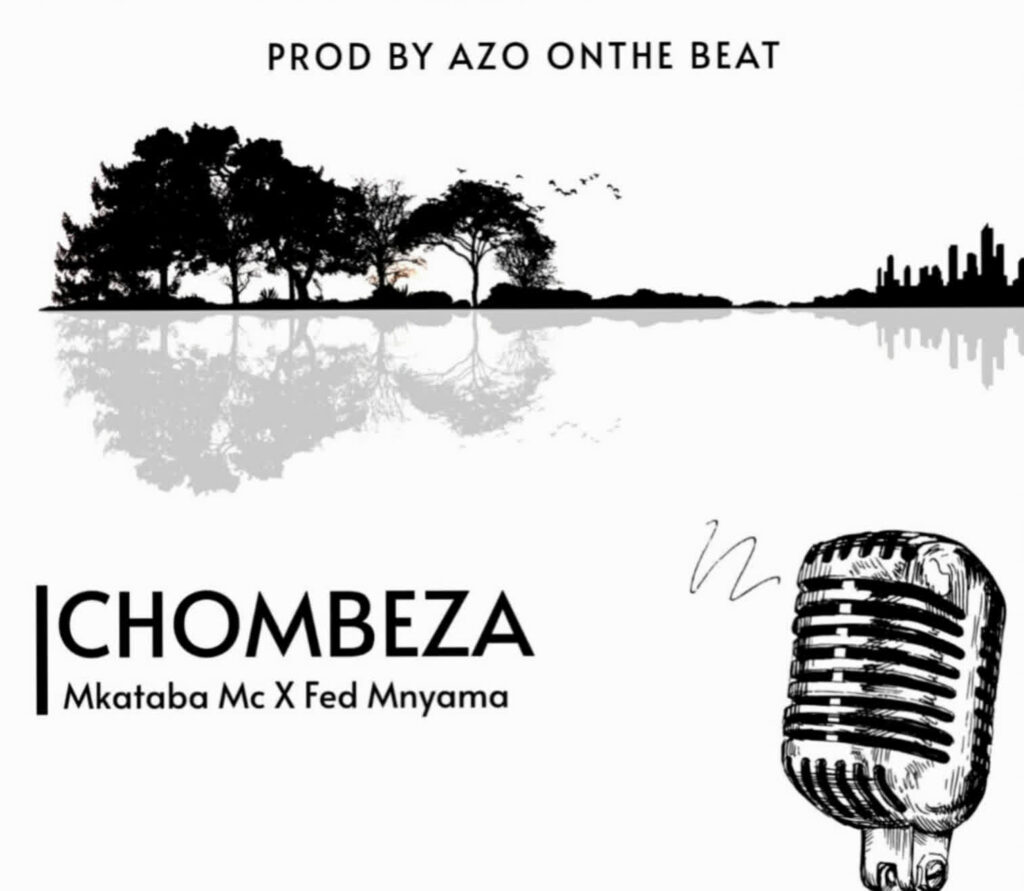 Song of | Mkataba Mc X Fed Mnyama – Chombeza