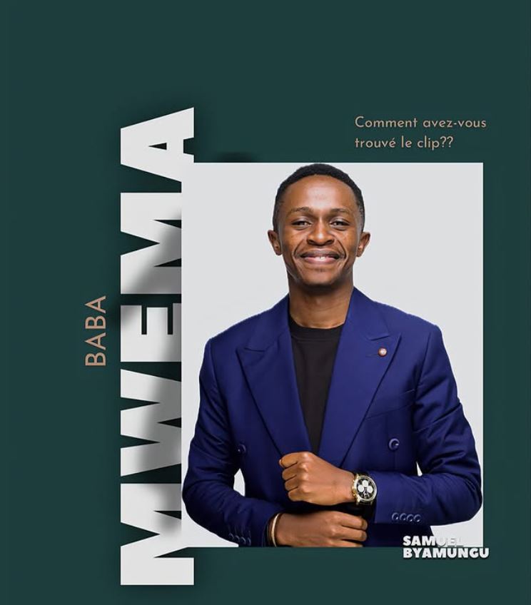 Song of | Samuel Byamungu – Baba Mwema