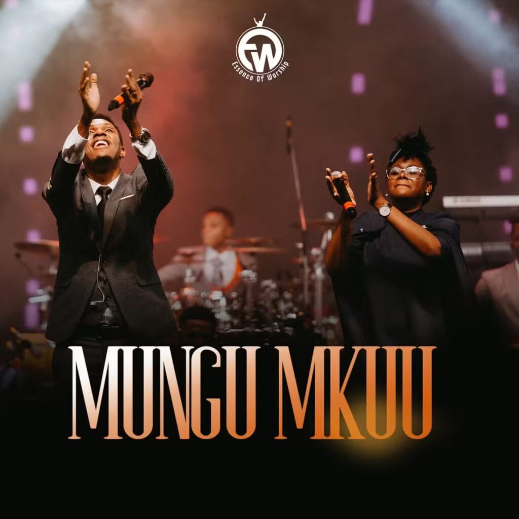 Song of | Essence Of Worship – Mungu Mkuu (Live)