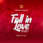 Song of | Tibbuh Boe Ft. Bando Mc – Fall in Love