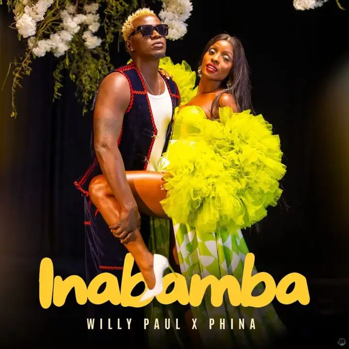 Song of | Phina ft Willy Paul – Inabamba