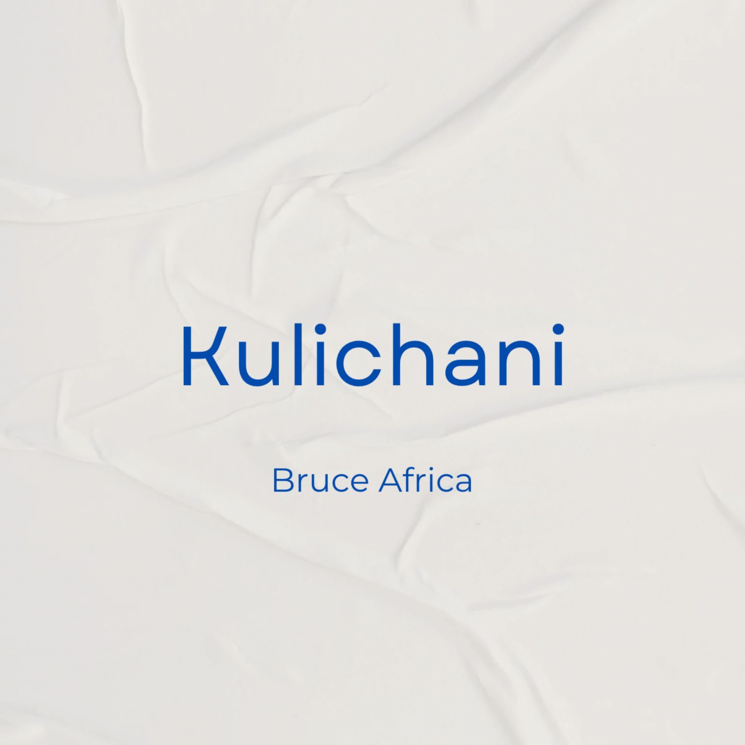 Song of | Bruce Africa – Kulichani