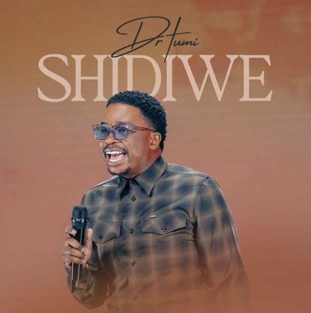 Song of | Dr Tumi – Shidiwe